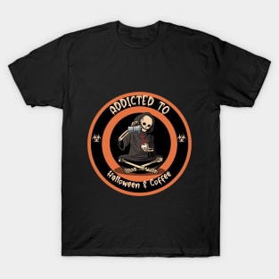 Addicted to Halloween & Coffee T-Shirt